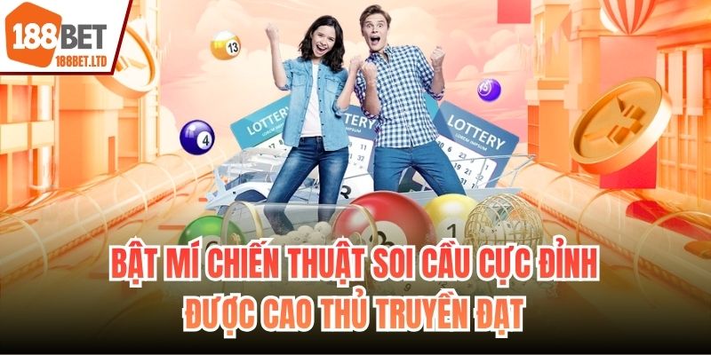 Bật mí chiến thuật soi cầu cực đỉnh được cao thủ truyền đạt