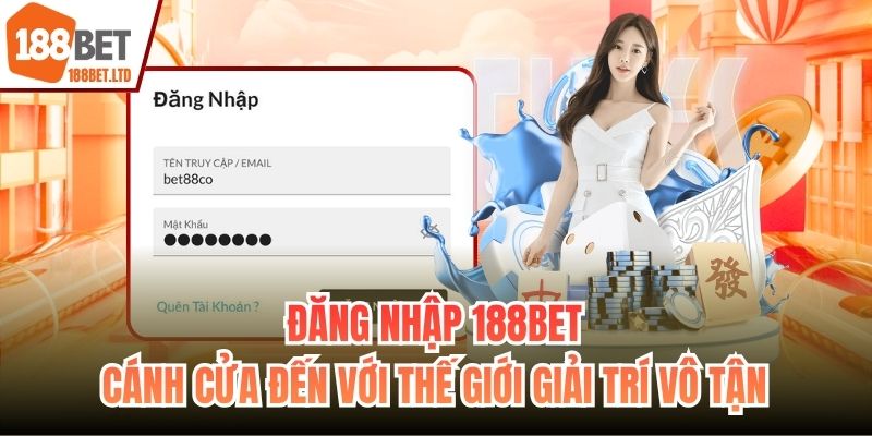 Các bước tiến hành đăng nhập 188bet
