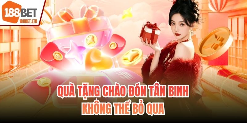 Quà tặng chào đón tân binh không thể bỏ qua